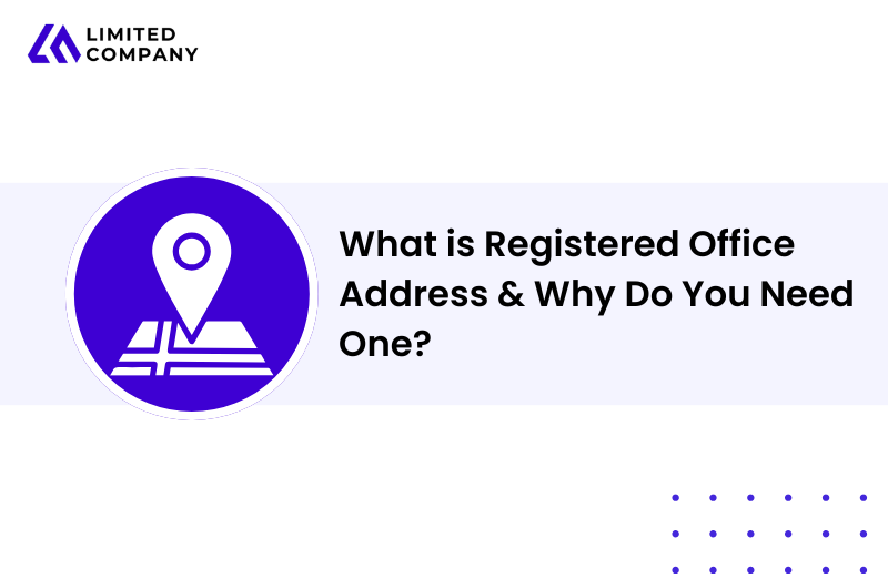 What is Registered Office Address & Why Do You Need One?