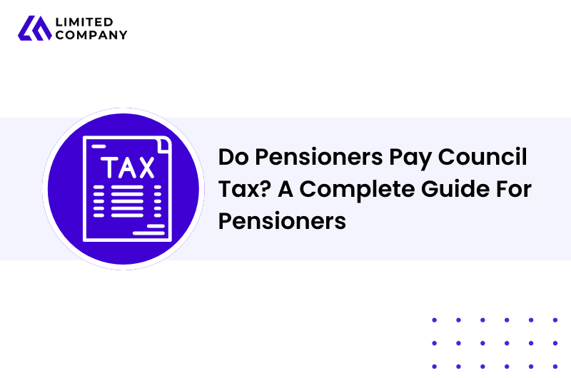 Do Pensioners Pay Council Tax? A Complete Guide For Pensioners