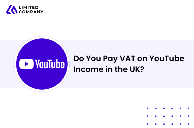 Do You Pay VAT on YouTube Income in the UK?