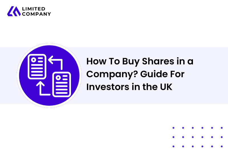How To Buy Shares in a Company? Guide For Investors in the UK