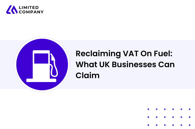 Reclaiming VAT On Fuel | What UK Businesses Can Claim