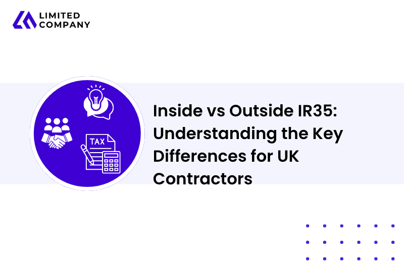 Inside vs Outside IR35: Understanding the Key Differences for UK Contractors 